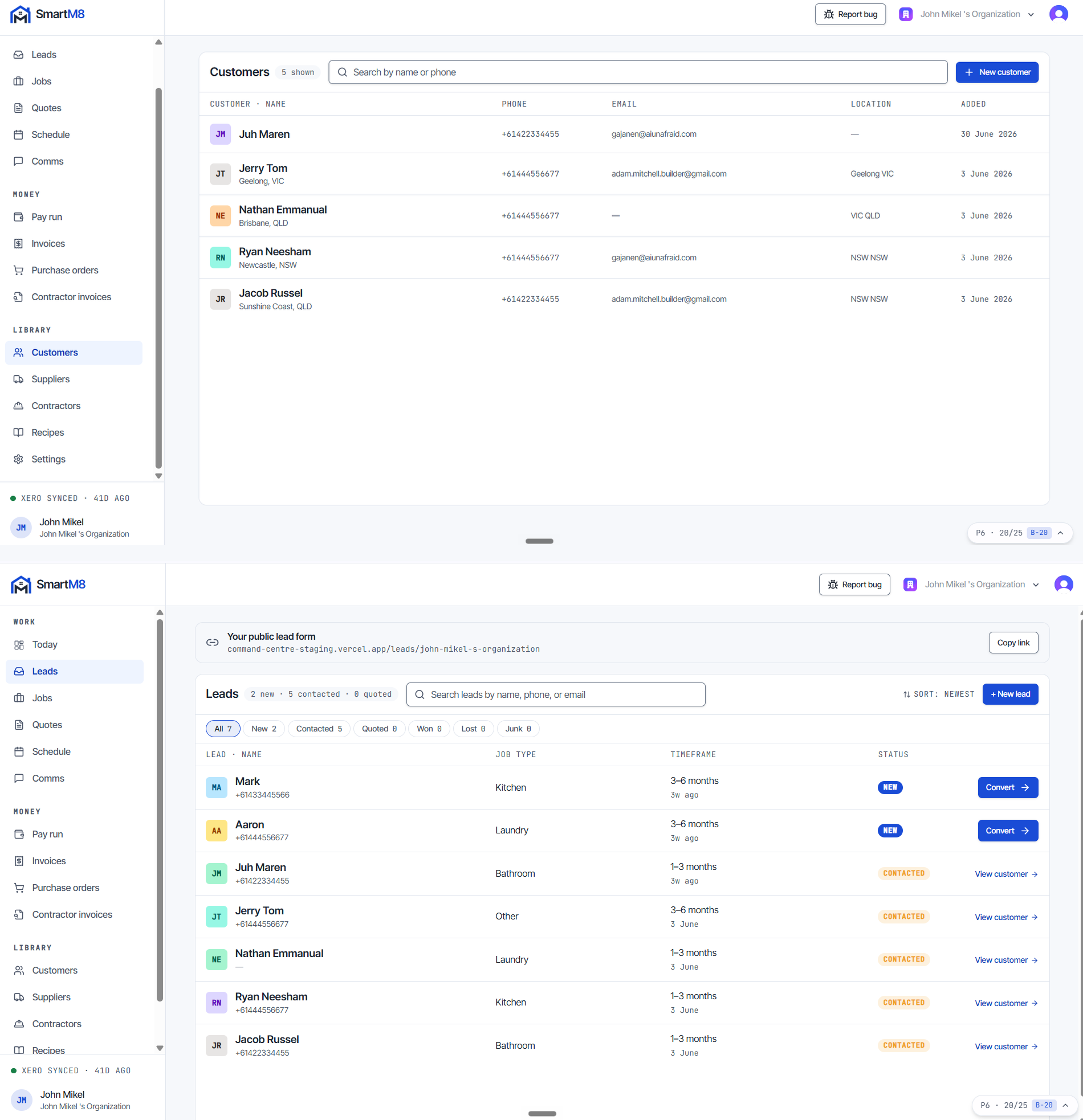 Two SmartM8 screens stacked. Above, the customers list: one row per customer with their name, phone, email, location and the date they were added, over a search field and a new-customer button. Below, the leads pipeline: incoming enquiries with the job type, budget range and timeframe captured by the public lead form, ready to convert into a job.
